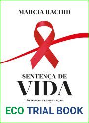 Sentenca de vida: Historias e lembrancas: a jornada de uma medica contra o virus que mudou o mundo (Portuguese Edition)