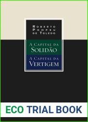 A capital da solidÃ£o e A capital da vertigem (Portuguese Edition)