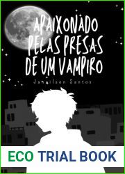 Apaixonado pelas Presas de um Vampiro (Nicholas and Hugo Livro 1) (Portuguese Edition)