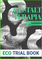 Gestalt Terapia e Atencao Psicossocial (Portuguese Edition)
