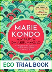 A Magica da Arrumacao: A Arte Japonesa de Colocar Ordem na Sua Casa e na Sua Vida