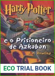 Harry Potter e o Prisioneiro de Azkaban (Harry Potter, #3)