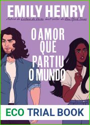O amor que partiu o mundo