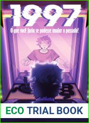 1997: O que voce faria se pudesse mudar o passado?