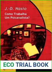 Como trabalha um psicanalista? (Colecao Transmissao da Psicanalise) (Portuguese Edition)