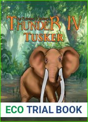 Tusker (Thunder: An Elephant|s Journey #4)
