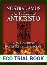 Nostradamus e o Terceiro Anticristo