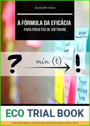 A Formula da Eficacia para Projetos de Software