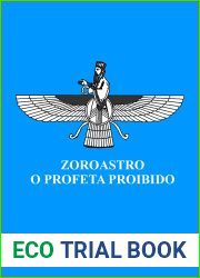 Zoroastro, O Profeta Proibido