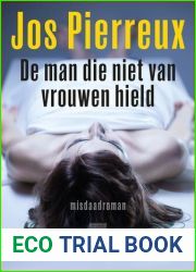 De man die niet van vrouwen hield