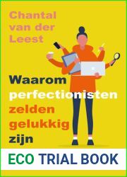 Waarom perfectionisten zelden gelukkig zijn