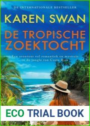 De tropische zoektocht
