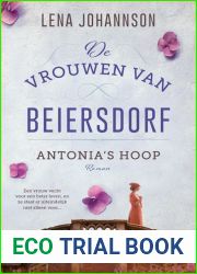 Antonia|s hoop (De vrouwen van Beiersdorf, #2)