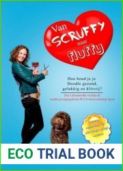 Van Scruffy naar Fluffy: Hoe houd je je Doodle gezond, gelukkig en klitvrij? Het Labradoodle welzijn and vachtverzorgingsboek PLUS trimworkshop in een (Dutch Edition)