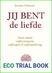 Jij bentde liefde (Dutch Edition)
