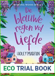 De blauweregen vol liefde (Wishing Wood, #2)