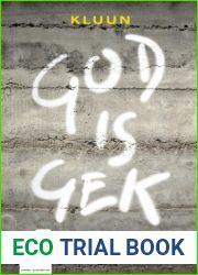 God is gek: de dictatuur van het atheisme