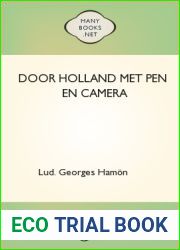 Door Holland met pen en camera (Dutch Edition)