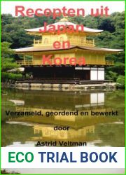 Recepten Uit Japan En Korea (Dutch Edition)