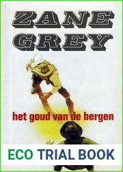 Het goud van de bergen (Dutch Edition)