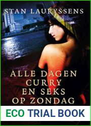 Alle dagen curry en seks op zondag (Dutch Edition)