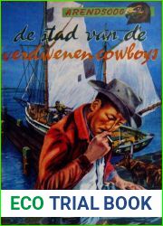 Arendsoog en De Stad Van De Verdwenen Cowboys (Dutch Edition)