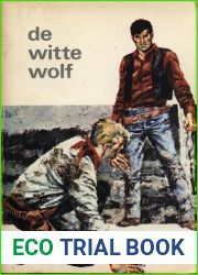 De Witte Wolf (Dutch Edition)