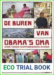 De buren van Obama|s oma: leven tussen sloppenbewoners in Kenia