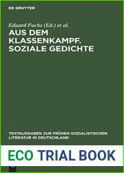 Aus dem Klassenkampf. Soziale Gedichte (Textausgaben zur fruhen sozialistischen Literatur in Deutschland, 18) (German Edition)