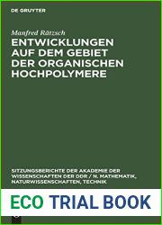 Entwicklungen auf dem Gebiet der organischen Hochpolymere (Sitzungsberichte der Akademie der Wissenschaften der DDR N. Mathematik, Naturwissenschaften, Technik, 1986, 1) (German Edition)