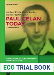 Paul Celan Today: A Companion