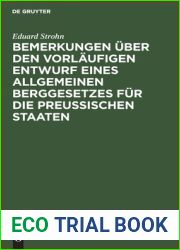 Bemerkungen uber den vorlaufigen Entwurf eines allgemeinen Berggesetzes fur die Preussischen Staaten (German Edition)