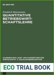 Quantitative Betriebswirtschaftslehre: Lehrbuch der modellgestutzten Unternehmensplanung (Oldenbourgs Lehr- und Handbucher der Wirtschafts- u. Sozialwissenschaften) (German Edition)