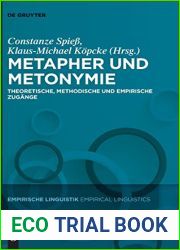 Metapher und Metonymie: Theoretische, methodische und empirische Zugange (Empirische Linguistik Empirical Linguistics, 1) (German Edition)