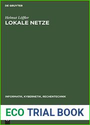 Lokale Netze (Informatik, Kybernetik, Rechentechnik, 18) (German Edition)