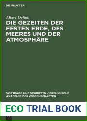 Die Gezeiten der festen Erde, des Meeres und der Atmosphare (Vortrage und Schriften Preussische Akademie der Wissenschaften, 10) (German Edition)