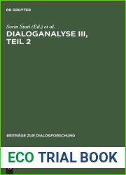 Dialoganalyse III, Teil 2: Referate der 3. Arbeitstagung, Bologna 1990 (Beitrage zur Dialogforschung, 2) (German Edition)