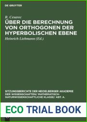 Uber die Berechnung von Orthogonen der hyperbolischen Ebene (Sitzungsberichte der Heidelberger Akademie der Wissenschaften Abt. A. Mathematisch-physikalische Wissenschaften, 1932, 4) (German Edition)