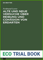 Alte und neue Versuche uber Reibung und Cohasion von Erdarten (German Edition)