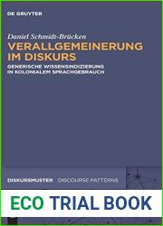 Verallgemeinerung im Diskurs: Generische Wissensindizierung in kolonialem Sprachgebrauch (Diskursmuster Discourse Patterns, 9) (German Edition)