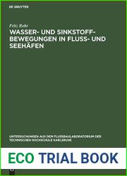 Wasser- und Sinkstoff-Bewegungen in Fluss- und Seehafen (Untersuchungen aus dem Flussbaulaboratorium der Technischen Hochschule Karlsruhe) (German Edition)