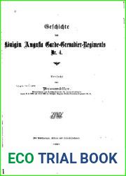 Collector|s Edition Geschichte des Konigin Augusta Garde-Grenadier-Regiments Nr 4 1901 [Premium Leather Bound]