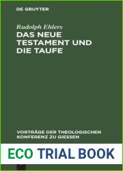Das neue Testament und die Taufe (Vortrage der Theologischen Konferenz zu Giessen, 6) (German Edition)