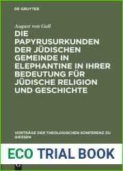 Die Papyrusurkunden der judischen Gemeinde in Elephantine in ihrer Bedeutung