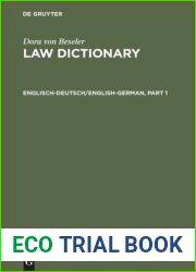 Law Dictionary : Technical Dictionary of the Anglo-American Legal Terminology Including Commercial and Political Terms : German-English