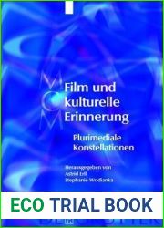 Film und kulturelle Erinnerung: Plurimediale Konstellationen (Media and Cultural Memory, 9) (German Edition)