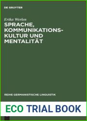 Sprache, Kommunikationskultur und Mentalitat: Zur sozio- und kontaktlinguistischen Theoriebildung und Methodologie (Reihe Germanistische Linguistik, 194) (German Edition)