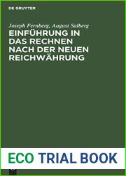 Einfuhrung in das Rechnen nach der neuen Reichwahrung: Ein Handbuchlein zum Selbstunterrichte, sowie zum Gebrauche in Schulen und bei offentlichen Vortragen (German Edition)