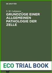 Grundzuge einer allgemeinen Pathologie der Zelle