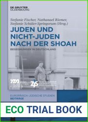 Juden Und Nichtjuden Nach Der Shoah: Begegnungen in Deutschland